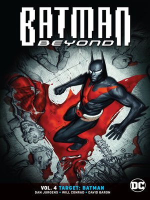 cover image of Batman Beyond (2016), Volume 4